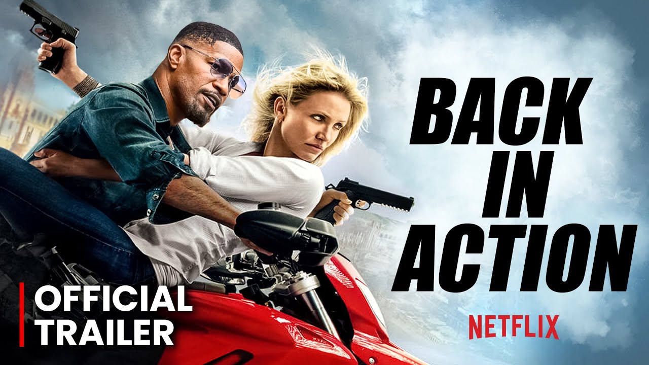 Netflix奈飞影史十大最受欢迎电影排行！《重返行动》（Back in Action）预告片图片